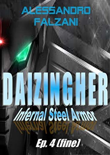 DAIZINGHER: Infernal Steel Armor 3